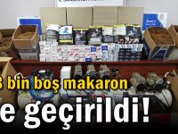 143 bin boş makaron ele geçirildi!