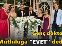 Genç doktorlar mutluluğa “Evet” dedi