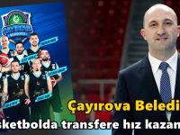 Çayırova Belediyesi, basketbolda transfere hız kazandırdı