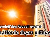 Meteoroloji’den Kocaeli uyarısı! O saatlerde dışarı çıkmayın