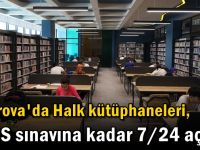 Halk kütüphaneleri, KPSS sınavına kadar 7/24 açık