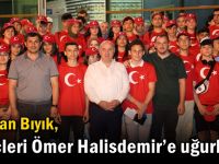 Başkan Bıyık, gençleri Ömer Halisdemir’e uğurladı