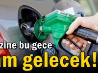 Benzine bu gece zam gelecek!