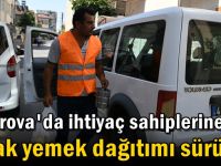 İhtiyaç sahiplerine sıcak yemek dağıtımı sürüyor