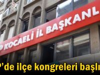 CHP’de ilçe kongreleri başlıyor!