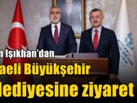 Bakan Işıkhan’dan Kocaeli Büyükşehir Belediyesine ziyaret