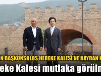 “Hereke Kalesi mutlaka görülmeli”