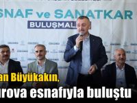 Başkan Büyükakın, Çayırova esnafıyla buluştu