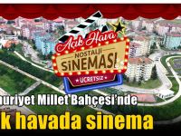 Cumhuriyet Millet Bahçesi’nde açık havada sinema