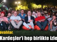 Çayırovalılar, 'Süt Kardeşler'i hep birlikte izledi