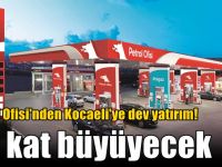 Petrol Ofisi'nden Kocaeli'ye dev yatırım! İki kat büyüyecek