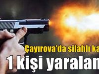 Çayırova'da silahlı kavga! 1 kişi yaralandı