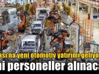 Dilovası'nda yeni otomotiv yatırımı geliyor! Yeni personeller alınacak