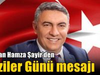 Başkan Hamza Şayir’den Gaziler Günü mesajı