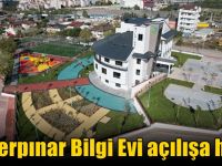 Şekerpınar Bilgi Evi açılışa hazır