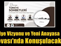 Türkiye Vizyonu ve Yeni Anayasa Dilovası'nda Konuşulacak!