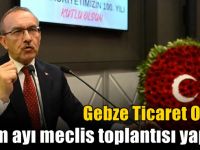 Gebze Ticaret Odası Ekim Ayı Meclis Toplantısı Yapıldı