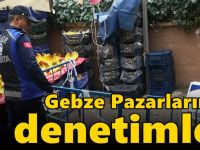 Gebze Pazarlarında Denetimler