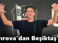 Çayırova'dan Beşiktaş'a...