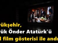 Büyükşehir, Büyük Önder Atatürk'ü özel film gösterisi ile andı