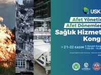 USKAF-8’in teması; Afet Dönemlerinde Sağlık Hizmetleri