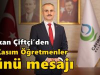 Başkan Çiftçi’den 24 Kasım Öğretmenler Günü mesajı