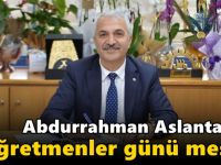 Aslantaş'ın Öğretmenler günü mesajı