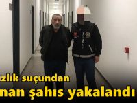 Hırsızlık suçundan aranan şahıs yakalandı