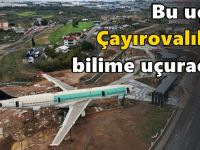 Bu uçak Çayırovalıları bilime uçuracak