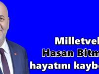 Kocaeli SP Milletvekili Hasan Bitmez'i kaybettik!