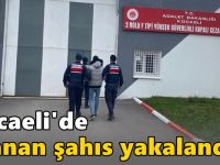 Kocaeli'de aranan şahıs yakalandı