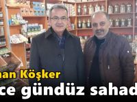 Adnan Köşker gece gündüz sahada