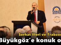 Serhat İlleri ve Trabzonlular Başkan Büyükgöz’e Konuk Oldu