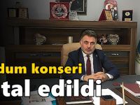 Yudum konseri iptal edildi