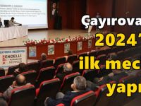 Çayırova’da 2024’ün ilk meclisi yapıldı