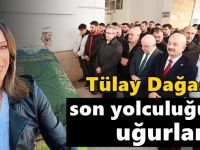 Tülay Dağaşan son yolculuğuna uğurlandı