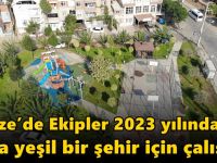 Gebze’de Ekipler 2023 yılında  Daha Yeşil Bir Şehir İçin Çalıştı