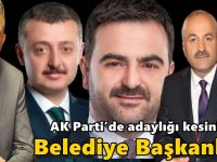 AK Parti’de adaylığı kesinleşen belediye başkanları