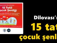 Dilovası’nda 15 tatil çocuk şenliği