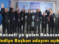 Babacan, 6 ilçe belediye başkan adayını açıkladı!