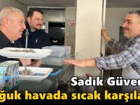 Sadık Güvenç’e soğuk havada sıcak karşılama