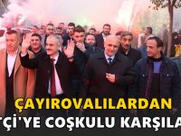 Çayırovalılardan Başkan Çiftçi’ye coşkulu karşılama