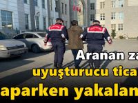 Aranan zanlı uyuşturucu ticareti yaparken yakalandı!