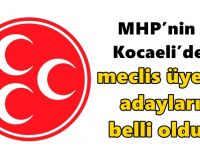 MHP’nin Kocaeli’de meclis üyesi adayları belli oldu!