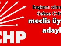 Başkanı olmayan Gebze CHP'nin meclis üyesi listesi!