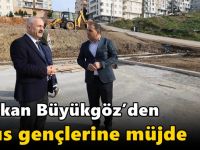 Başkan Büyükgöz’den Ulus Gençlerine Müjde