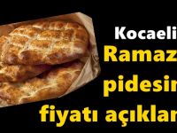 Ramazan pidesinin fiyatı açıklandı