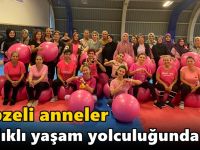 Gebzeli anneler sağlıklı yaşam yolculuğunda