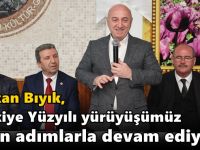 Türkiye Yüzyılı yürüyüşümüz emin adımlarla devam ediyor