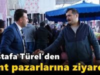 Türel’den semt pazarlarına ziyaret